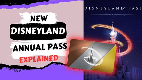 NEW DISNEYLAND PARIS ANNUAL PASSES EXPLAINED 2023 | SHOCKING NEWS!