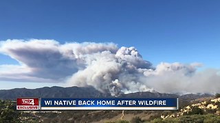 Wisconsin native back home after wildfire