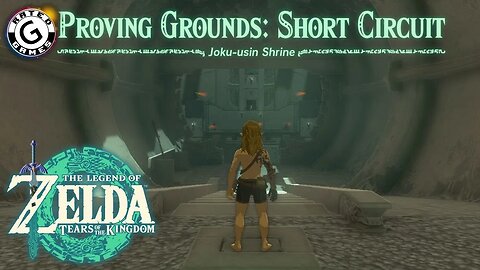 Joku-usin Shrine - Proving Grounds: Short Circuit - Tears of the Kingdom Shrines