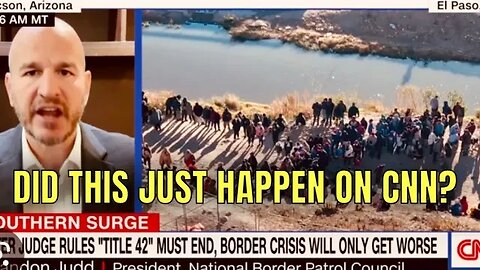 WOW! Even CNN Agrees Biden Botched the Border Crisis...Border Patrol President is PISSED at Biden