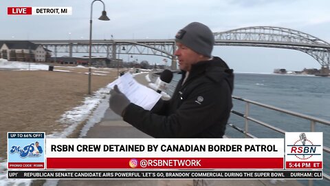 RSBN Crew Detained at Canadian Border