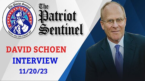 Patriot Sentinel Podcast: David Schoen