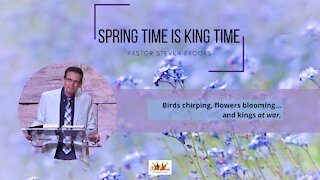 Spring Time is King Time