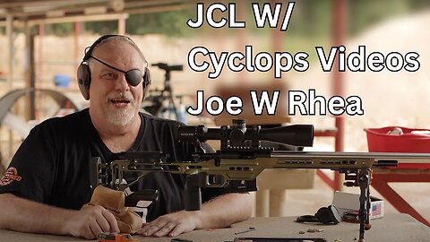 JCL W/ Cyclops Videos Joe Rhea