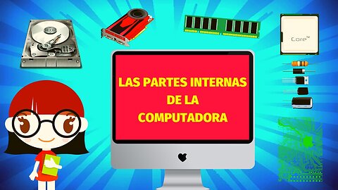 LAS PARTES INTERNAS DE LA COMPUTADORA 👩‍💻📀| LA COMPUTADORA Y SUS PARTES INTERNAS 🖥️