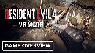 Resident Evil 4 VR - Overview Trailer | TGS 2023