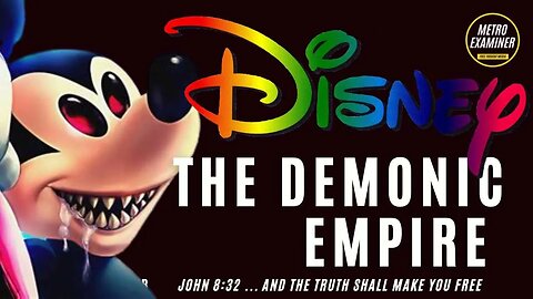 DISNEY - The Demonic Empire - Woke agenda