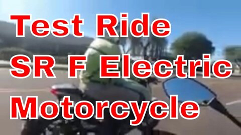 Test Ride SR F Electric Motorcycle