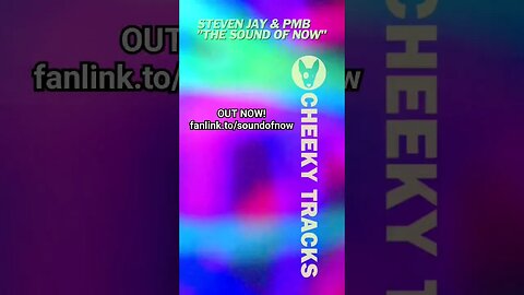🎵 OUT NOW: Steven Jay & PMB - The Sound Of Now 🎵 #HardHouse #Bounce #CheekyTracks