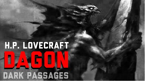 H.P. Lovecraft: 'Dagon' narrated by Salty Texas C
