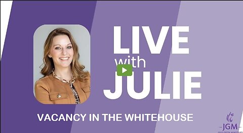 Julie Green subs VACANCY IN THE WHITEHOUSE