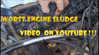 Worst Engine Sludge EVER!!! Part 1