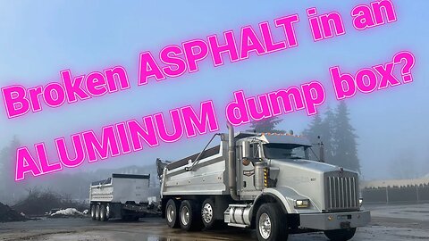 Broken ASPHALT in an ALUMINUM dump body? Would you haul it?