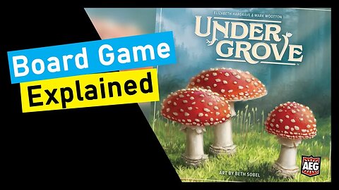Undergrove Board Game Explained