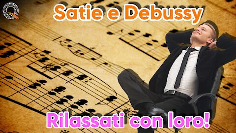 🎹 Rilassati con Satie e Debussy 🎹