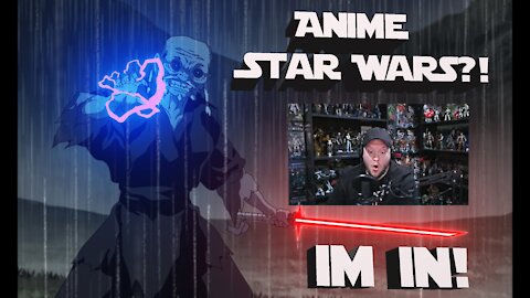 ANIME MEETS STAR WARS??! Ok, you got me! Star Wars: VISIONS - Official Trailer Reaction!!