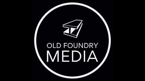 Introducing Old Foundry Media