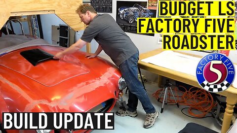 Budget LS Factory Five Cobra | Build Update 70