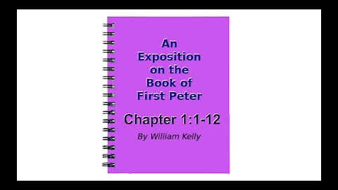 An Exposition on the Book of First Peter Audio Book Chapter 1:1-12