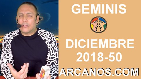 HOROSCOPO GEMINIS-Semana 2018-50-Del 9 al 15 de diciembre de 2018-ARCANOS.COM