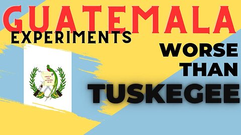 The Tuskegee Sister Project We Don't Talk About #guatemala #tuskegee #science #experiment #nuremberg
