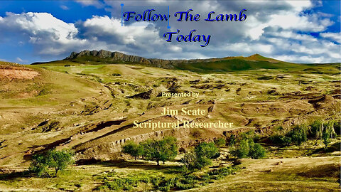 Follow the Lamb - Tried by Fire - Presented by Jim Scate