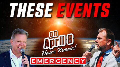 EMERGENCY - HOURS Remain - THESE EVENTS on April 8!! Artur Pawlowski, Bo Polny