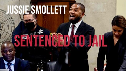 JUSSIE SMOLLETT SENTENCED TO JAIL
