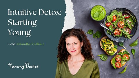 Intuitive Detox Starting Young
