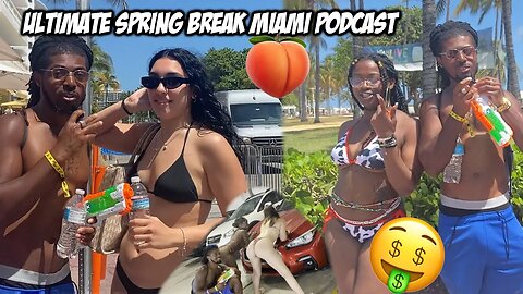 SPRING BREAK IN MIAMI ULTIMATE OUTDOOR PODCAST VLOG + DATING ADVICE FT. CHRIS COUSAN