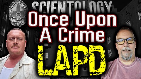 Once upon a Crime - LAPD