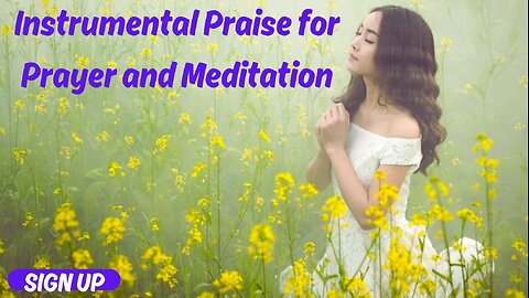 Instrumental Praise for Prayer and Meditation