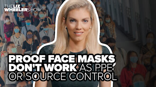 Proof face masks don't work as PPE or source control
