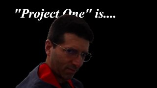 "Project One" Update