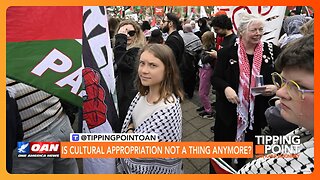 'Cultural Appropriation' Is Conveniently No Longer a Thing For the Left | TIPPING POINT 🟧