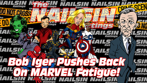 Bob Iger Pushes Back On MARVEL Fatigue!