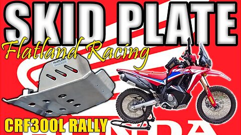Flatland Racing Skid Plate Installation – Honda CRF 300L / Rally