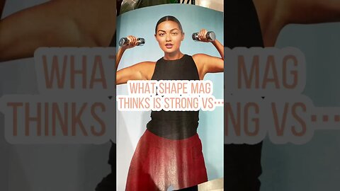 What SHAPE Mag Thinks is STRONG VS… #shorts #fitnessmotivation #fitover40 #biceps