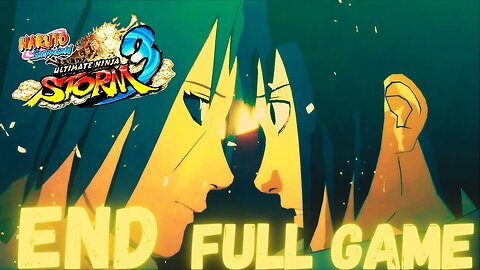 NARUTO SHIPPUDEN: ULTIMATE NINJA STORM 3 FULL BURST Gameplay Walkthrough Finale FULL GAME