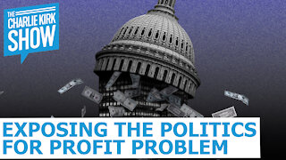 Exposing the Politics For Profit Problem