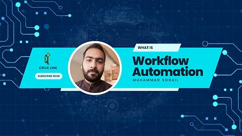 1. What is Automation | Basics of Workflow Automation | CRUX LINE