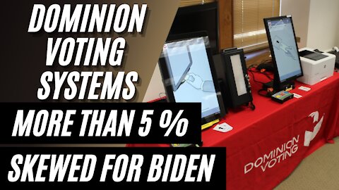 Statistics Expert Proves Dominion Voting System Counties Skewed 5% More Votes for Joe Biden