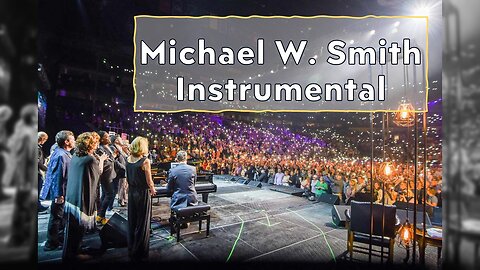 Michael W. Smith instrumental - Piano