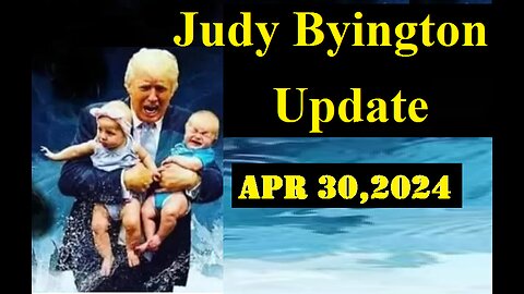 Judy Byington Update Video Apr 30,2024