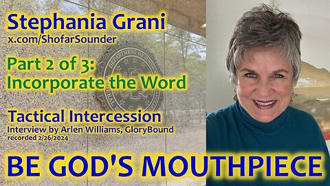 BE GOD'S MOUTHPIECE, Incorporate the Word, Stephania Grani #2