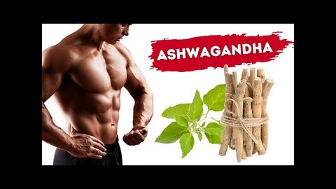Ashwagandha-The Game-Changing Enhancement for Men!