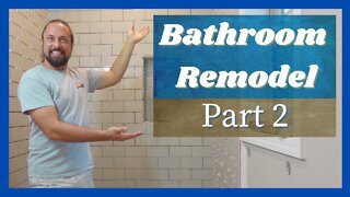 Bathroom Remodel part 2 | Renovation Tips