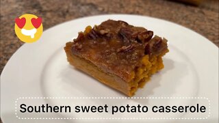 Southern sweet potato casserole#Sweet potato casserole￼