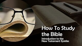 Introduction to the New Testament Epistles