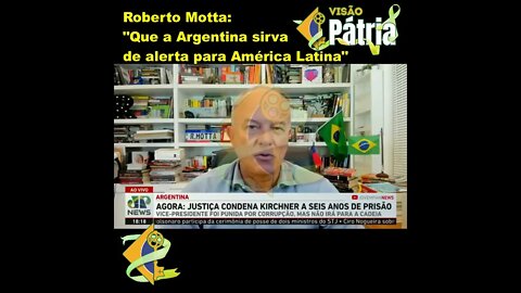 @RobertoMottaOficial: "Que a Argentina sirva de alerta para América Latina"